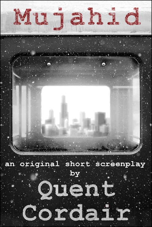 Quent Cordair’s Screenplay “Mujahid” Available Free on Kindle for Limited&nbsp;Time
